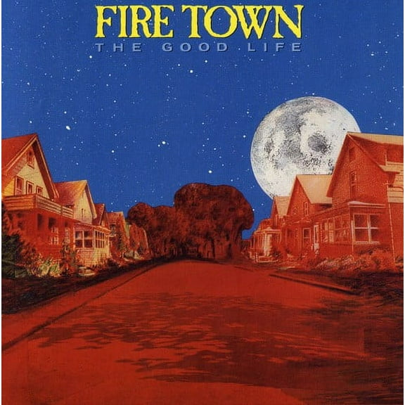 Fire Town - The Good Life - Music & Performance - CD