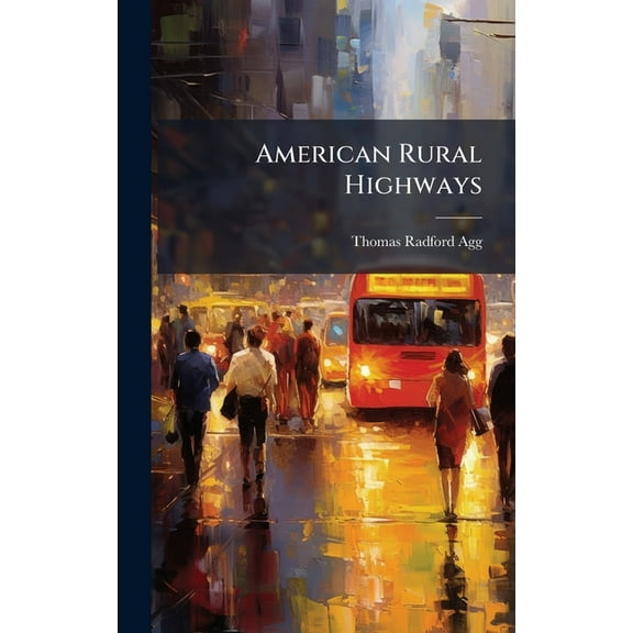 American Rural Highways, (Hardcover)