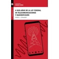 thumbnail image 1 of A seis años de la Ley Federal de Telecomunicaciones y Radiodifusión, 1 of 2