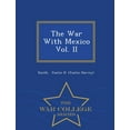 thumbnail image 1 of The War With Mexico Vol. II - War College Series (Paperback), 1 of 1