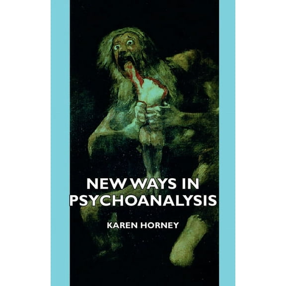 New Ways in Psychoanalysis, (Hardcover)