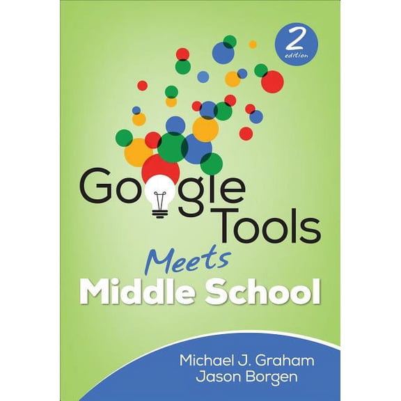 Corwin Teaching Essentials Google Tools Meets Middle School, (Paperback)