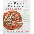 thumbnail image 1 of Pre-Owned The Plant Paradox Cookbook: 100 Delicious Recipes to Help You Lose Weight, Heal Your Gut, and Live Lectin-Free (Hardcover) 0062843370 9780062843371, 1 of 1