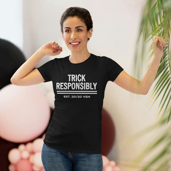 Women's Trick Responsibly Tee