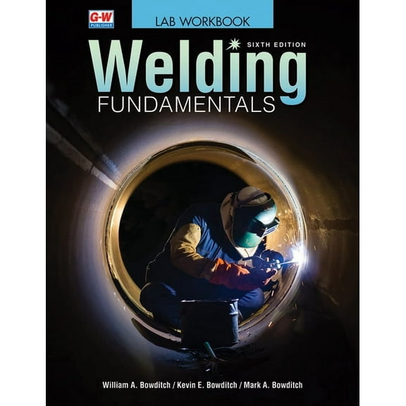 Welding Fundamentals, (Paperback)