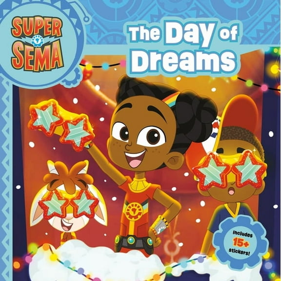 Super Sema The Day of Dreams, (Paperback)