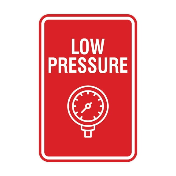Portrait Round Low Pressure Sign (Red) - Large