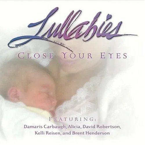 Lullabies: Close Your Eyes - Music CD - - 1999 - Sold by Sounda