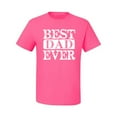 thumbnail image 2 of Wild Bobby, Best Dad Ever Daddy Husband, Father's Day, Men Graphic Tees, Neon Pink, Small, 2 of 3