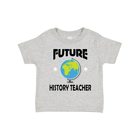 

Inktastic Future History Teacher Gift Toddler Boy or Toddler Girl T-Shirt