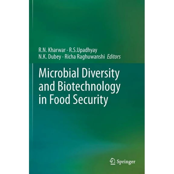 Microbial Diversity and Biotechnology in Food Security, (Hardcover)
