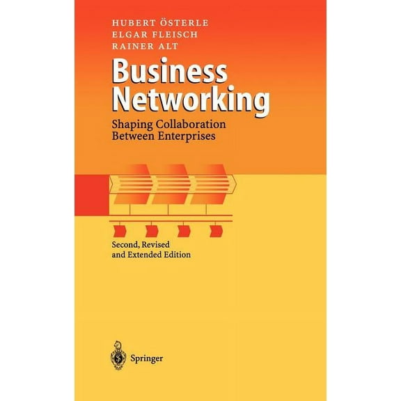 Business Networking: Shaping Collaboration Between Enterprises, (Hardcover)