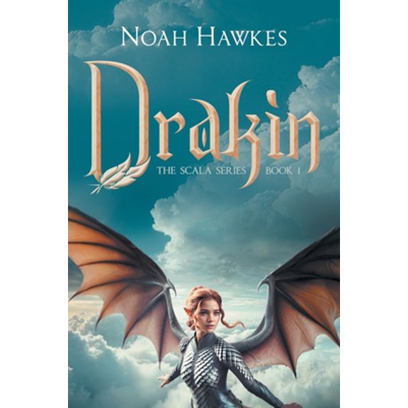 Drakin: The Scala Series Book 1 (Paperback)