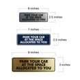 thumbnail image 4 of Signs ByLITA Standard Park Your Car At The Space Allocated To You Sign (Brushed Gold) - Small, 4 of 5