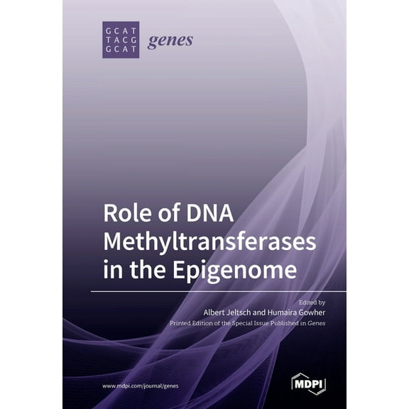 Role of DNA Methyltransferases in the Epigenome, (Paperback)