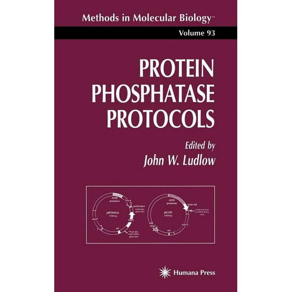 Methods in Molecular Biology Protein Phosphatase Protocols, Book 93, (Hardcover)