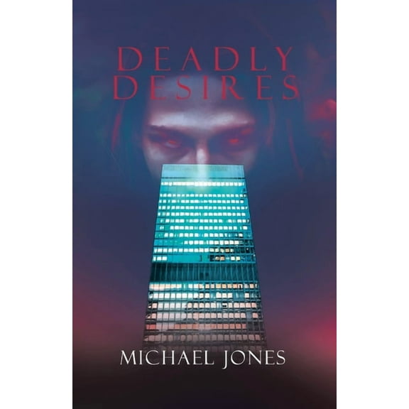 Deadly Desires (Paperback)