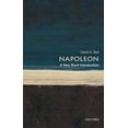 thumbnail image 1 of Pre-Owned Napoleon: A Very Short Introduction (Very Short Introductions), 9780199321667, 0199321663, Paperback, Reprint edition, 1 of 1