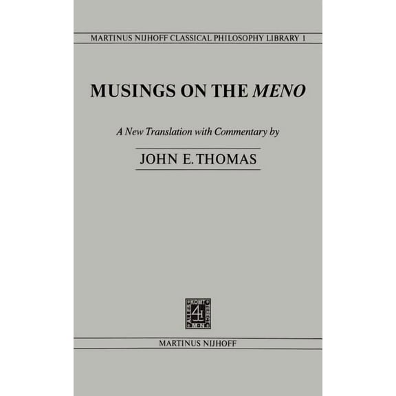 Nijhoff Classical Philosophy Library Musings on the Meno, Book 1, (Paperback)