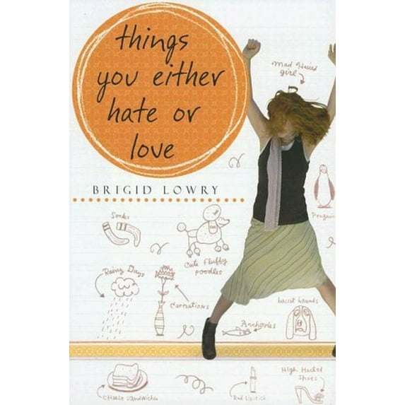 Pre-Owned Things You Either Hate Or Love (Hardcover) 0823420043 9780823420049