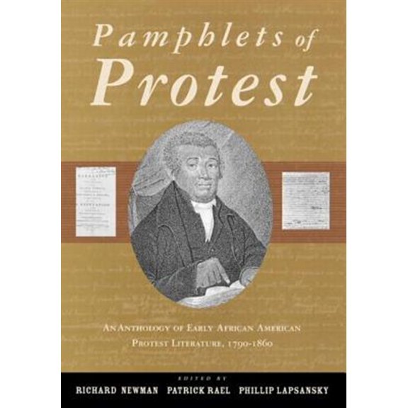 Pre-Owned Pamphlets of Protest: An Anthology of Early African-American Protest Literature, 1790-1860 Paperback