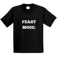thumbnail image 3 of Funny Foodie Statement T-Shirt - Feast Mode - Unisex, 3 of 6