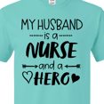 thumbnail image 4 of Inktastic My Husband is a Nurse and a Hero T-Shirt, 4 of 5