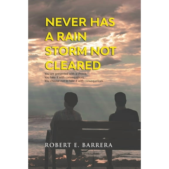Never Has a Rain Storm Not Cleared, (Paperback)