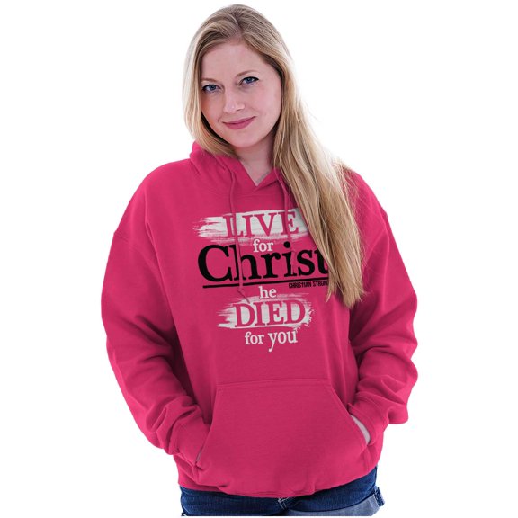 Christ He Died For You Hoodie Sweatshirt Women Men Brisco Brands L