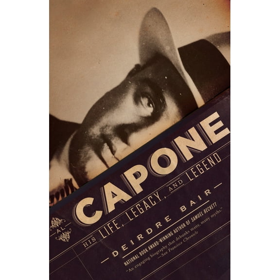 Pre-Owned Al Capone: His Life, Legacy, and Legend (Paperback) 0345804511 9780345804518