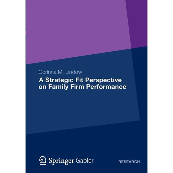 A Strategic Fit Perspective on Family Firm Performance, (Paperback)
