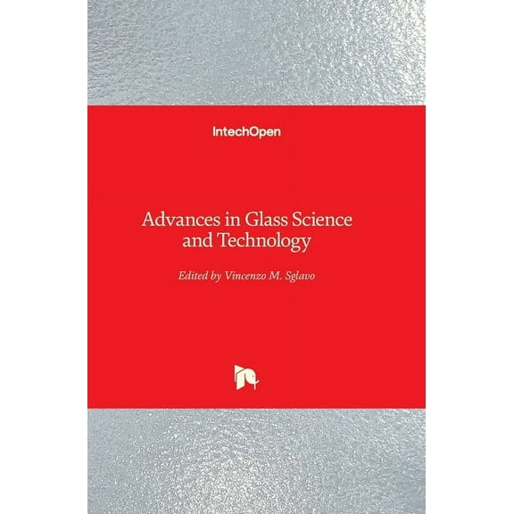 Advances in Glass Science and Technology (Hardcover)
