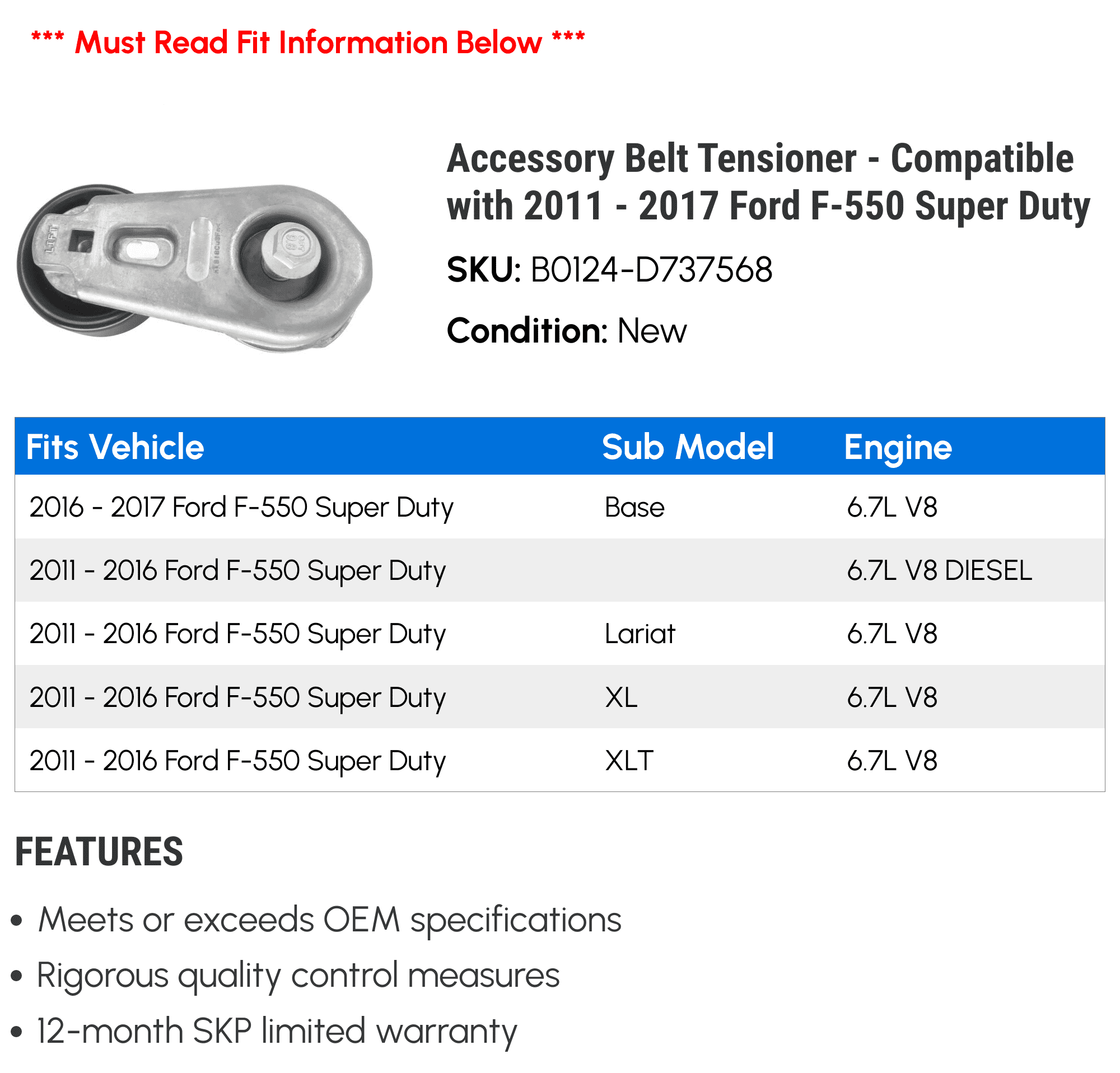 Accessory Belt Tensioner - Compatible with 2011 - 2017 Ford F-550 Super Duty 2012 2013 2014 2015 2016