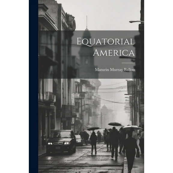 Equatorial America (Paperback)