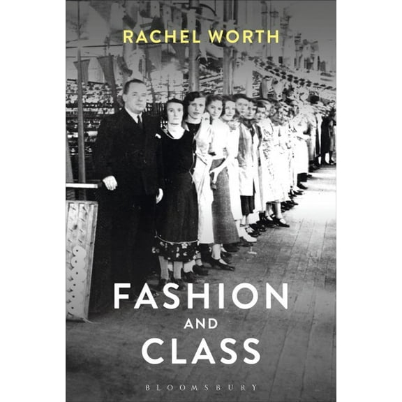 Fashion and Class (Paperback)