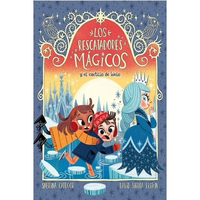 Los rescatadores mágicos 6. Y el castillo de hielo
