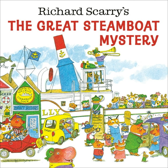 Richard Scarry's the Great Steamboat Mystery, (Paperback)