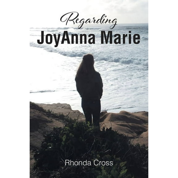 Regarding JoyAnna Marie (Paperback)