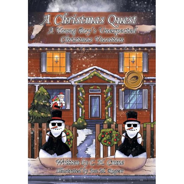 A Christmas Quest : A Young Boy's Unexpected Christmas Vacation (Hardcover) - Walmart.com