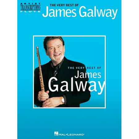 Artist Transcriptions: The Very Best of James Galway