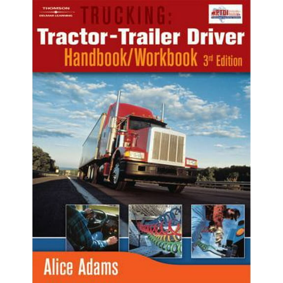 Pre-Owned Trucking: Tractor-Trailer Driver Handbook/Workbook (Paperback) 1418012629 9781418012625