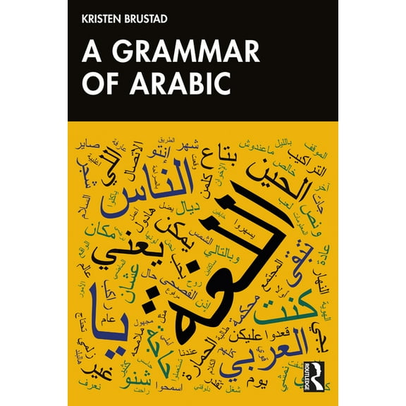 A Grammar of Arabic, (Paperback)