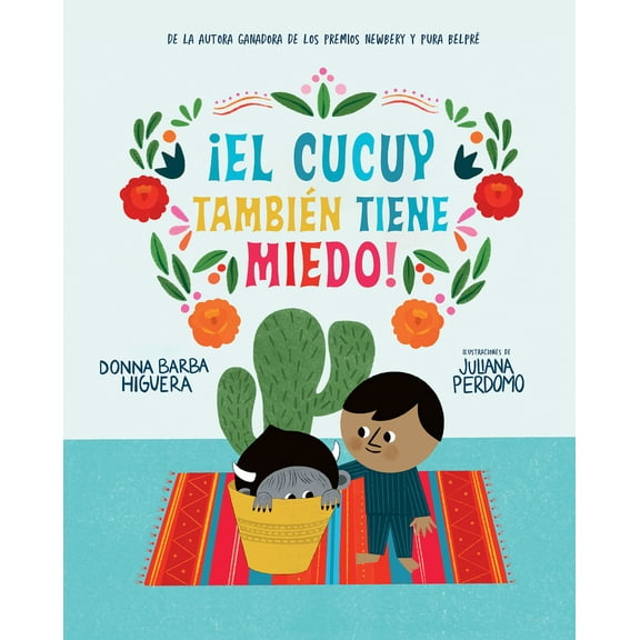 Pre-Owned ¡El Cucuy También Tiene Miedo! / El Cucuy Is Scared, Too! (Hardcover) 164473821X 9781644738214