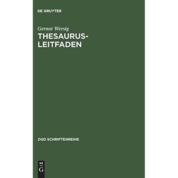 Thesaurus-Leitfaden (Dgd Schriftenreihe) (Édition Allemande)
