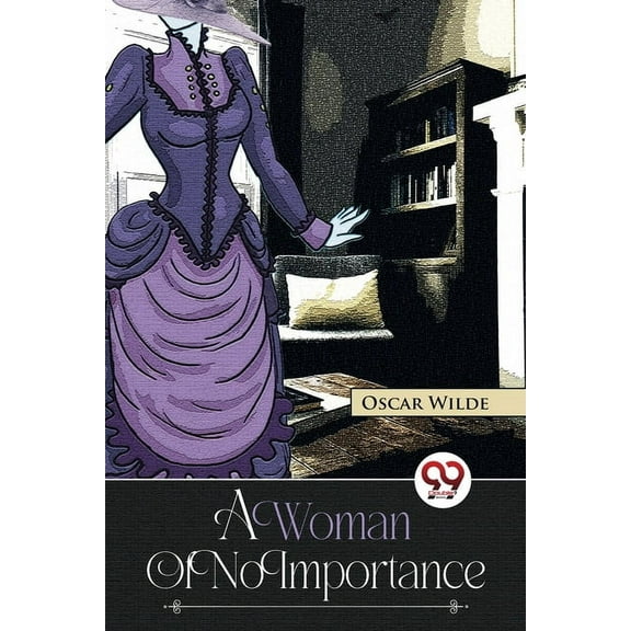 A Woman Of No Importance, (Paperback)