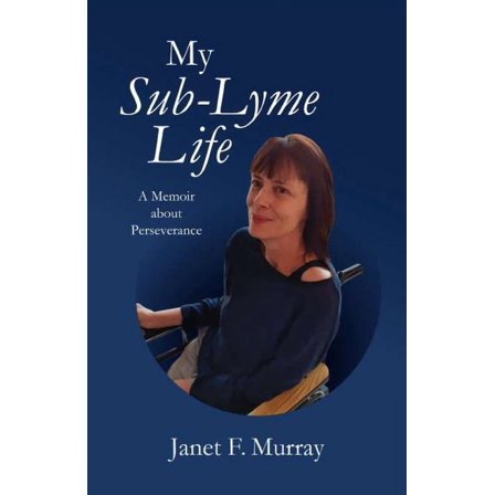 My Sub-Lyme Life, (Paperback)