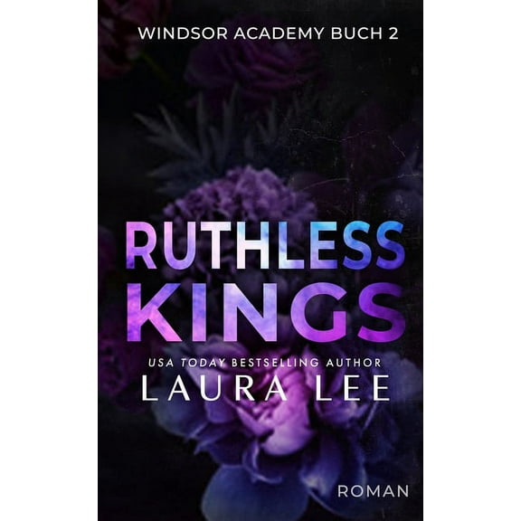 Windsor Academy Ruthless Kings: Ein DÃ¼sterer Highschool-Liebesroman, Book 2, (Paperback)