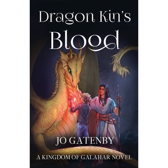 Kingdom of Galahar Dragon Kin's Blood, Book 1, (Paperback)
