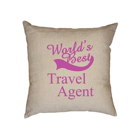 World's Best Travel Agent - Stylish Graphic Decorative Linen Throw Cushion Pillow Case with (Best Agents In Hollywood)