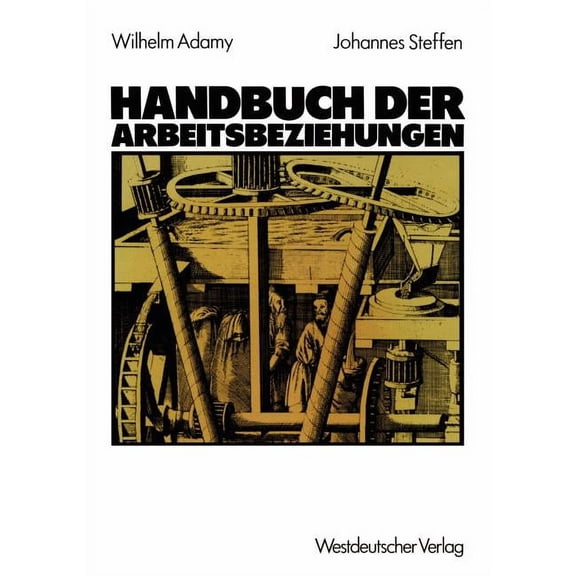 Handbuch Der Arbeitsbeziehungen, (Paperback)